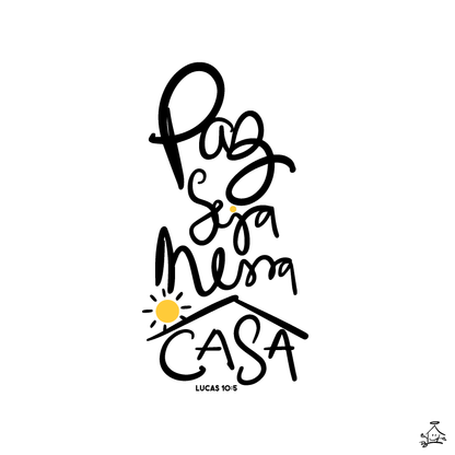 "PAZ SEJA NESSA CASA" - Poster